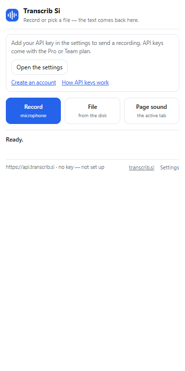 The popup of the extension without a key: a notice that the API key has to be added, the buttons Record, File and Page sound, and the address of the API with the words no key.